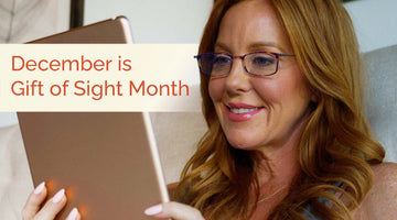 December is Gift of Sight Month!
